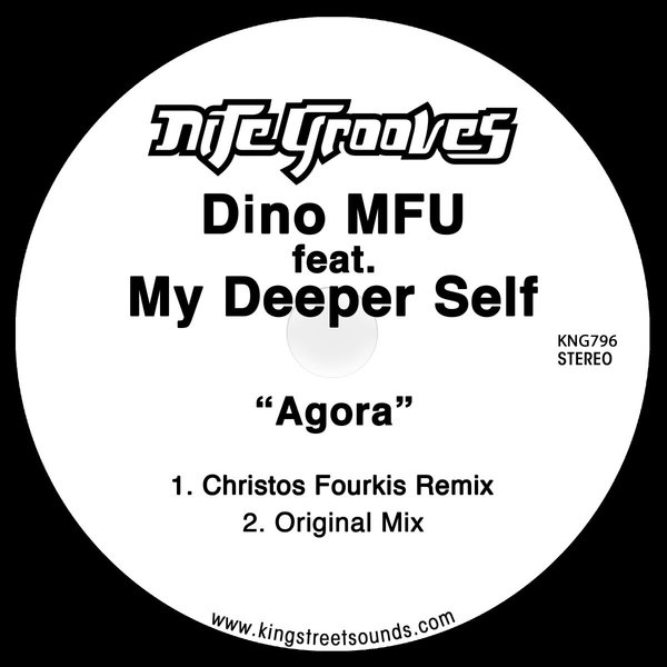 Dino MFU feat My Deeper Self - Agora / Nite Grooves