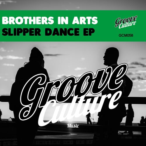 Brothers in Arts - Slipper Dance / Groove Culture