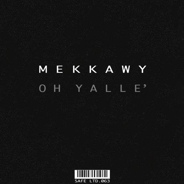 Mekkawy - Oh Yalle / Safe Ltd. (Safe Music Limited)