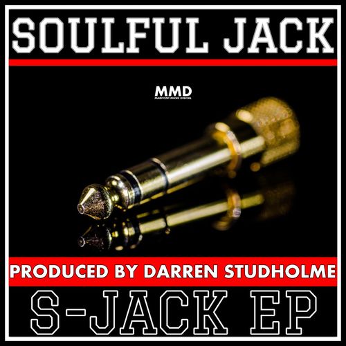 Soulful Jack - S - Jack EP / Marivent Music Digital
