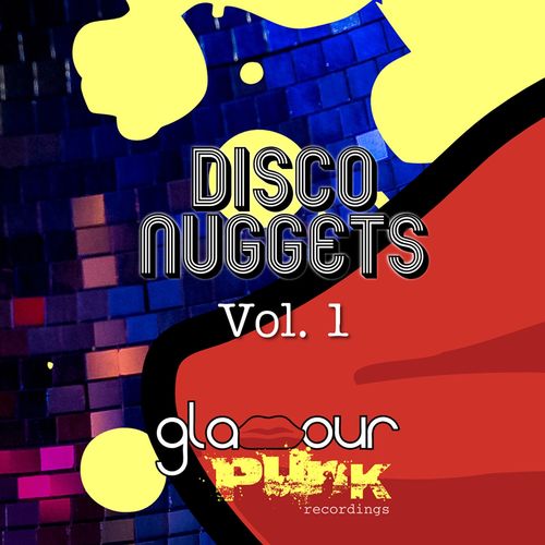 VA - Disco Nuggets, Vol. 1 / Glamour Punk Recordings