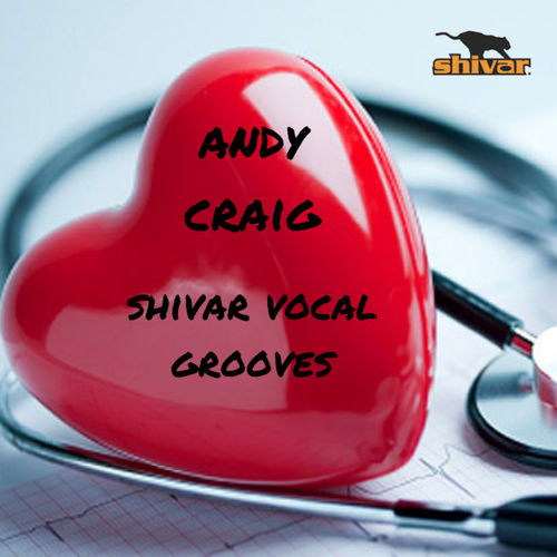 Andy Craig - Shivar Vocal Grooves / Shivar