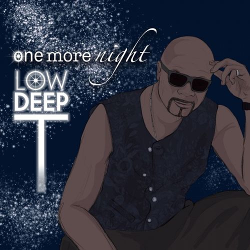 Low Deep T - One More Night / Cut And Play