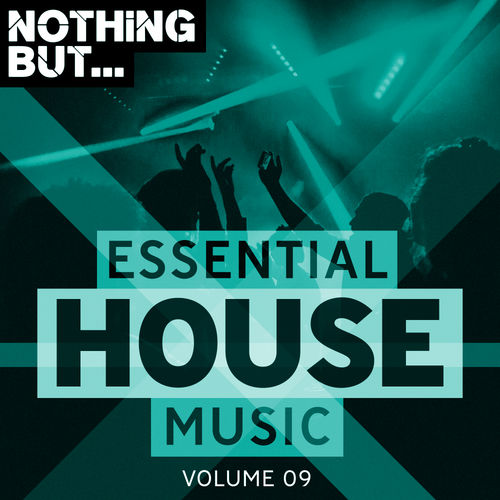 VA - Nothing But... Essential House Music, Vol. 09 / Nothing But