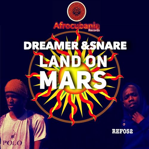 Snare - Land on Mars / Afrocubania Records