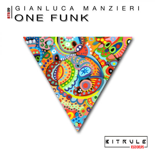 Gianluca Manzieri - One Funk / Bit Rule Records