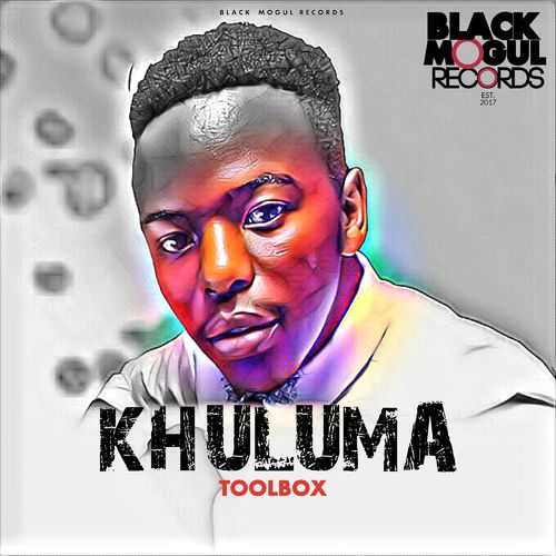 ToolBox - Khuluma / Black Mogul Records