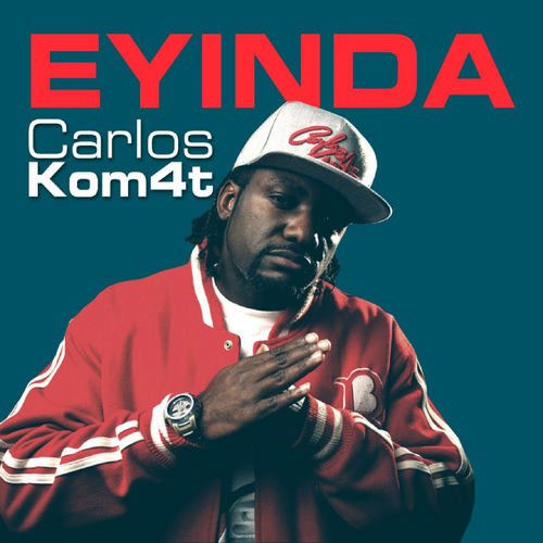 Carlos Kom4t - Eyinda / Baainar Digital