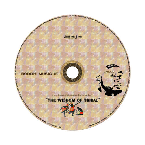 Boddhi Musique - The Wisdom of Tribal / Just As I Am Records