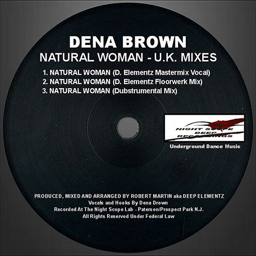 Dena Brown - Natural Woman (U.K. Mixes) / Night Scope Deep Recordings