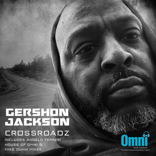 Gershon Jackson - The CrossRoadz / Omni Music Solutions