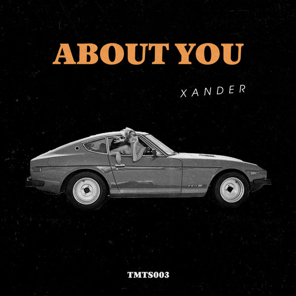 Xander - About You / Too Much Too Soon