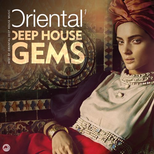 VA - Oriental Deep House Gems 1 / M-Sol Records
