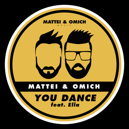 Mattei & Omich ft Ella - You Dance / Mattei & Omich Music