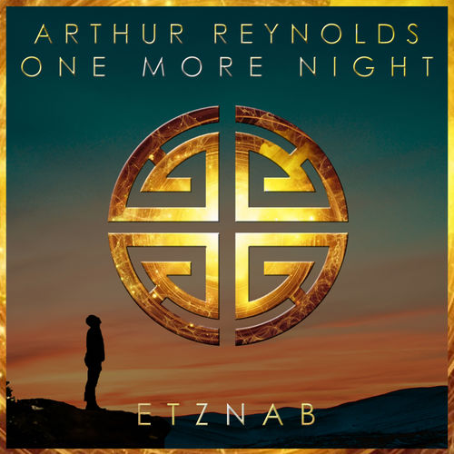 Arthur Reynolds - One More Night / Etznab