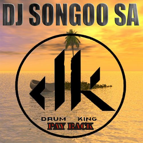 Dj Songoo SA - Pay Back (Drum King) / CD RUN