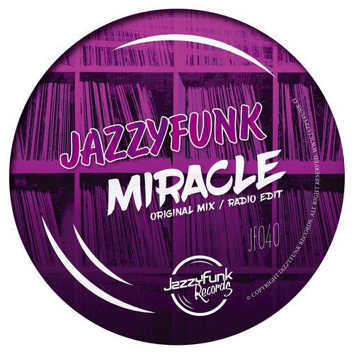 JazzyFunk - Miracle / JazzyFunk Records