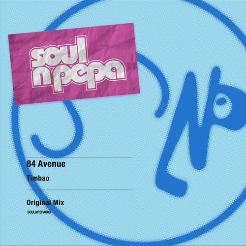 84 Avenue - Timbao / Soul N Pepa