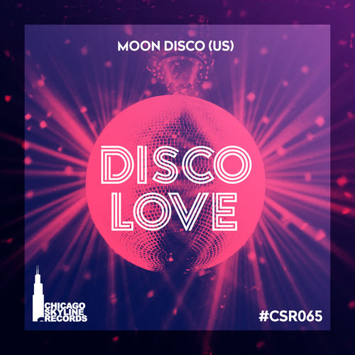 Moon Disco (Us) - Disco Love / Chicago Skyline Records