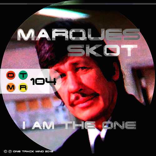 Marques Skot - I Am The One / One Track Mind