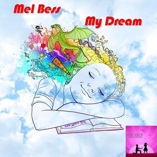 Mel Bess - My Dream / My Wife Records