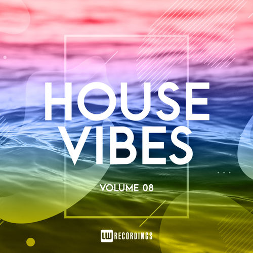 VA - House Vibes, Vol. 08 / LW Recordings