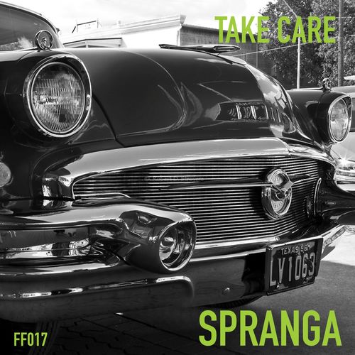 Spranga - Take Care / Funky Fever