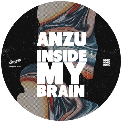 Anzu - Inside My Brain / Sundries Digital