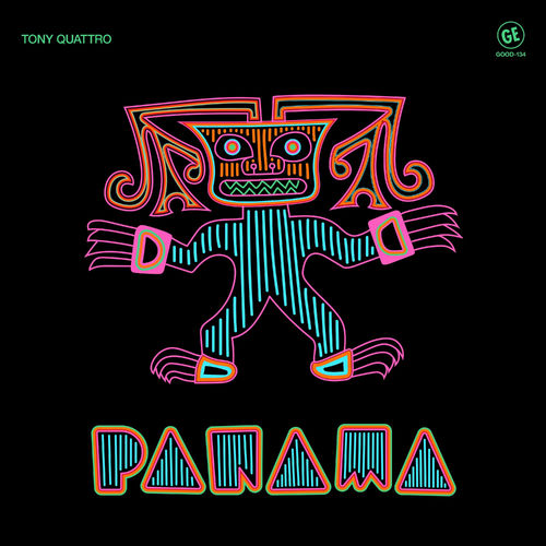 Tony Quattro - Panama / Good Enuff