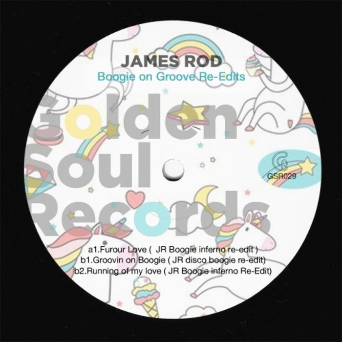 James Rod - Boogie On Groove Re-Edits / Golden Soul Records
