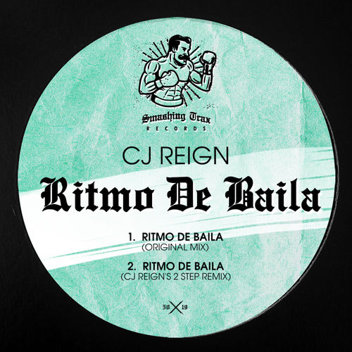 Cj Reign - Ritmo De Baila / Smashing Trax Records