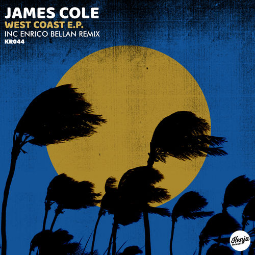 James Cole - West Coast EP / Kenja Records