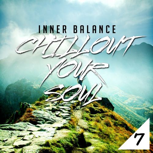VA - Inner Balance: Chillout Your Soul 7 / Andorfine Records