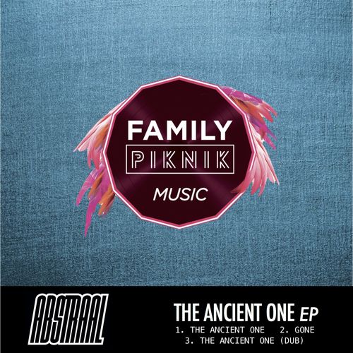 Abstraal - The Ancient One / Family Piknik Music