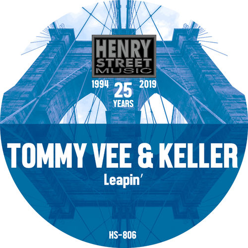 Tommy Vee & Keller - Leapin’ / Henry Street Music