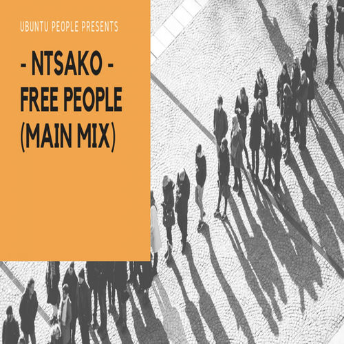 Ntsako - Free People / Ubuntu People