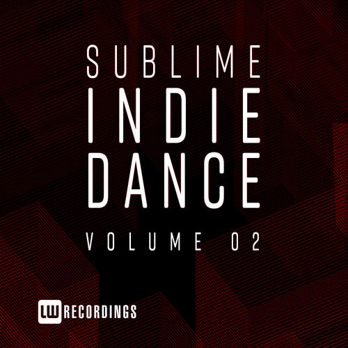 VA - Sublime Indie Dance, Vol. 02 / LW Recordings
