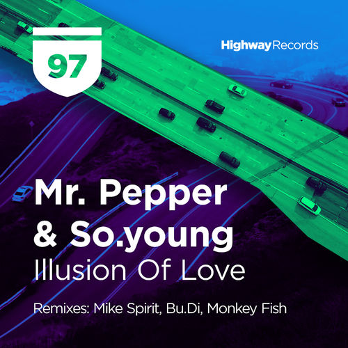 Mr. Pepper & So.young - Illusion Of Love / Highway Records