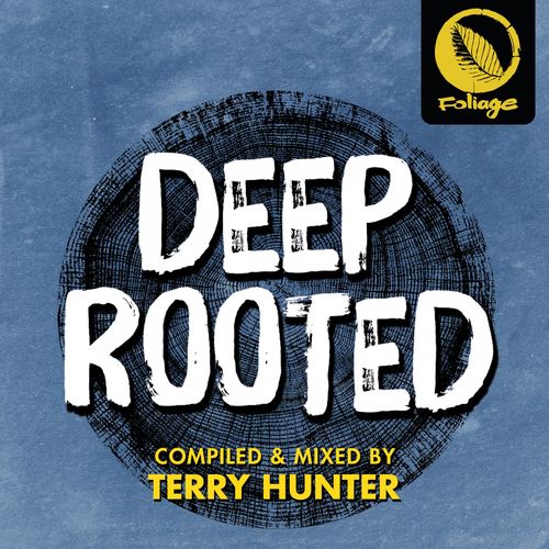 VA - Deep Rooted (Compiled by Terry Hunter) / Foliage Records