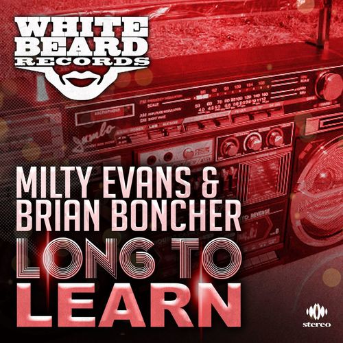 Milty Evans, Brian Boncher - Long to Learn / Whitebeard Records