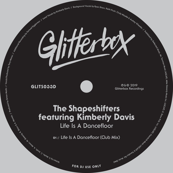 The Shapeshifters & Kimberly Davis - Life Is A Dancefloor (Club Mix) / Glitterbox Recordings