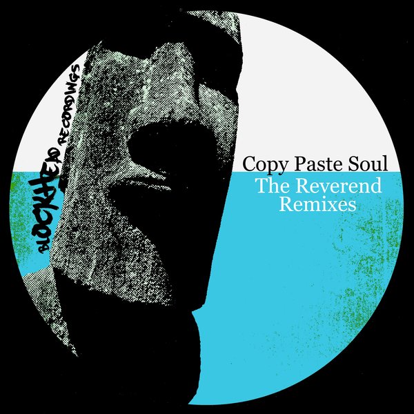 Copy Paste Soul - The Reverend Remixes / Blockhead Recordings