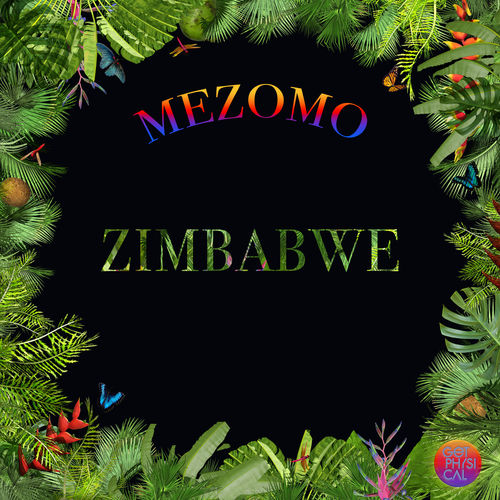 Mezomo - Zimbabwe / Get Physical Music
