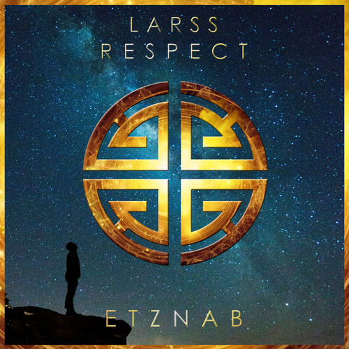 Larss - Respect / Etznab