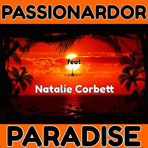 Passionardor - Paradise / Welcome To The Weekend