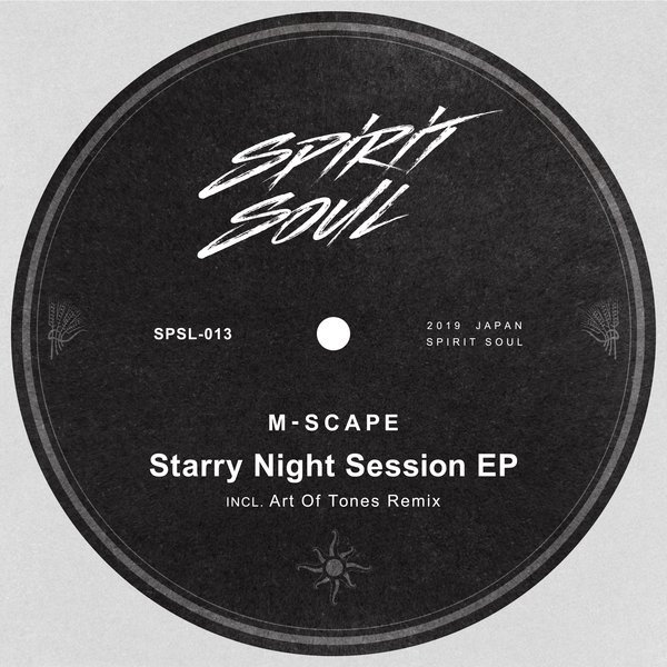 M-Scape - Starry Night Session EP / Spirit Soul