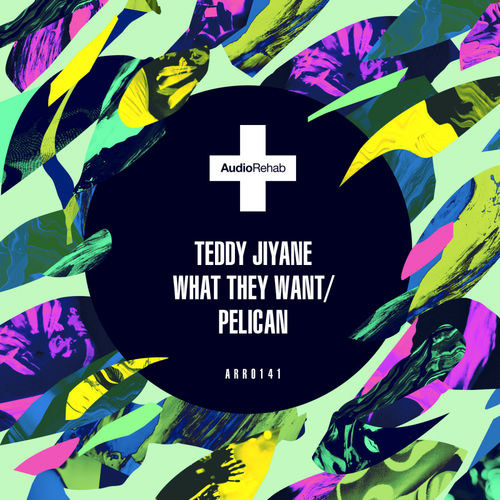 Teddy Jiyane - What They Want / Pelican / Audio Rehab