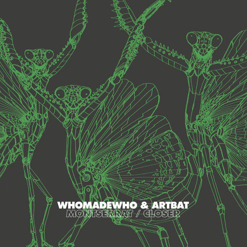 WhoMadeWho & Artbat - Montserrat / Closer / Watergate Records