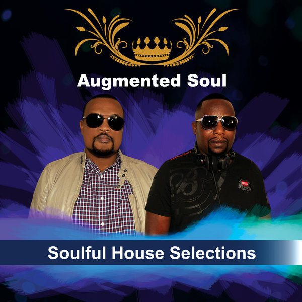 VA - Soulful House Selections / Augmented Soul (Pty) Ltd