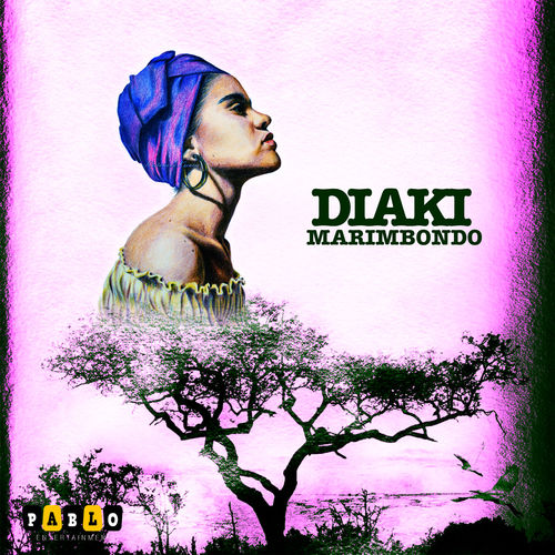 Diaki - Marimbondo / Pablo Entertainment